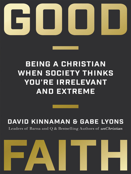 Title details for Good Faith by David Kinnaman - Wait list